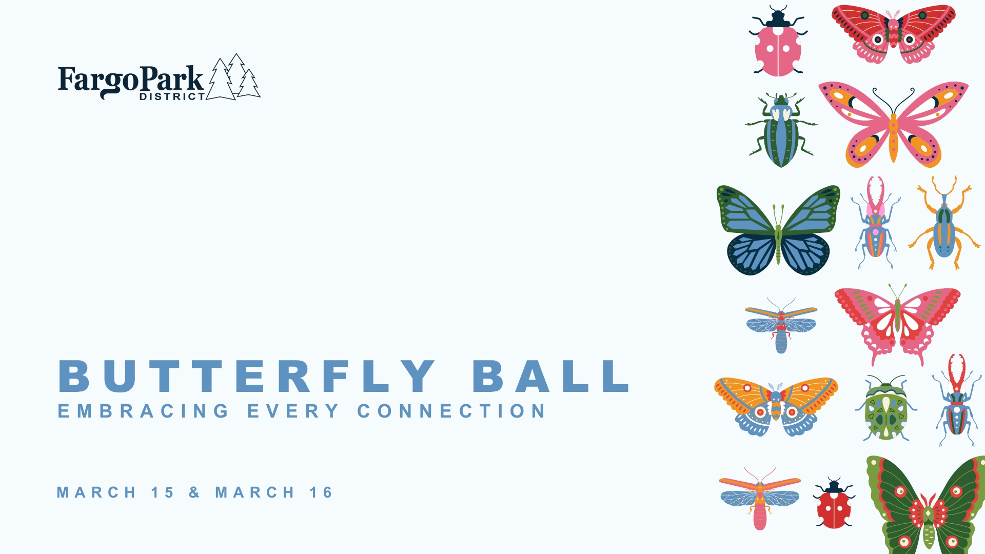 Butterfly Ball Fargo Parks